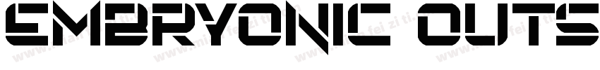 Embryonic Outside字体转换